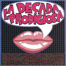 La Década Prodigiosa